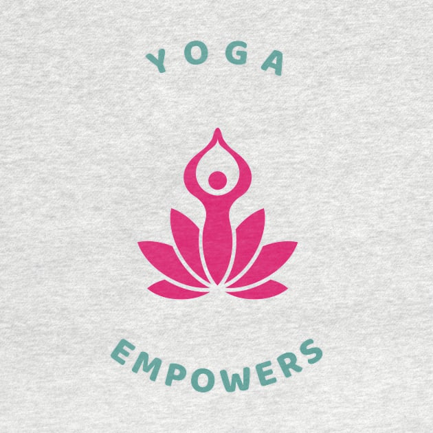 Yoga Empowers by Dosiferon